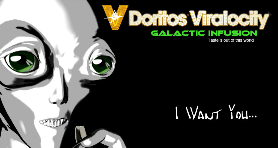 DORITOS VIRALOCITY - Link to contest submission video: I Want You... Chip Name: Galactic Infusion on Doritos Viralocity Website 